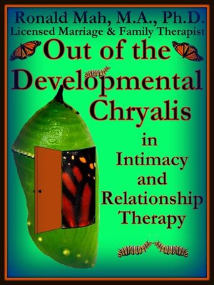 cover image of Out of the Developmental Chrysalis in Intimacy and Relationship Therapy
